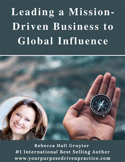 Leading a Mission-Driven Business to Global Influence cover