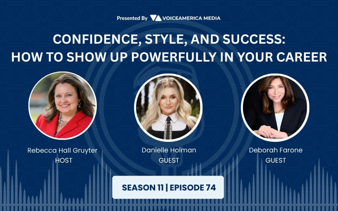 Confidence, Style, and Success: How to Show Up Powerfully in Your Career
